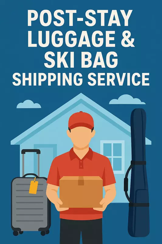 Post-Stay Luggage & Ski Bag Shipping Post-Stay Luggage & Ski Bag Shipping